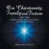 On Christianity, Family and Fiction