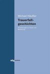 Trauerfallgeschichten