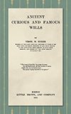 Ancient, Curious, and Famous Wills (1911)