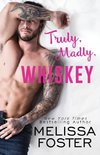 Truly, Madly, Whiskey