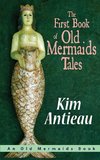 The First Book of Old Mermaids Tales