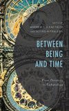 Between Being and Time