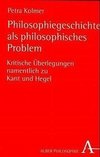 Philosophiegeschichte als philosophisches Problem