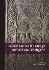 Scotland in Early Medieval Europe