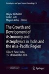 The Growth and Development of Astronomy and Astrophysics in India and the Asia-Pacific Region