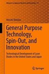 General Purpose Technology, Spin-Out, and Innovation