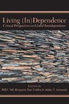 LIVING (IN)DEPENDENCE