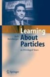 Learning About Particles - 50 Privileged Years