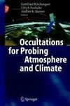 Occultations for Probing Atmosphere and Climate