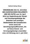 VERORDNUNG (EU) Nr. 423/2014 vom 16.April 2014 zur Angleichung der Dienst- und Versorgungsbezüge der Beamten und sonstigen Bediensteten der Europäischen Union sowie der Berichtigungskoeffizienten, die auf diese Dienst- und Versorgungsbezüge anwendbar sind, mit Wirkung vom 1.Juli 2012