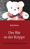 Der Bär in der Krippe