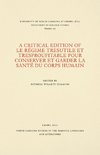 A Critical Edition of Le Régime tresutile et tresproufitable pour conserver et garder la santé du corps humain