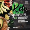 The Keto Vegetarian