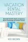 Vacation Rental Mastery