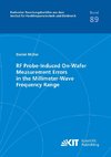 RF Probe-Induced On-Wafer Measurement Errors in the Millimeter-Wave Frequency Range