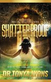 Shatterproof