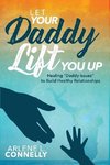 Let Your Daddy Lift You Up