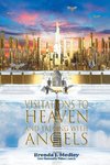 Visitations to Heaven and Talking with Angels