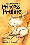 The Adventures of Princess Praline