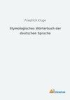 Etymologisches Wörterbuch der deutschen Sprache