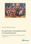 Die apokryphen Apostelgeschichten und Apostellegenden