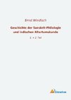 Geschichte der Sanskrit-Philologie und indischen Altertumskunde