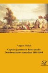 Captain Jacobsen's Reise an der Nordwestküste Amerikas 1881-1883