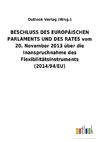 BESCHLUSS DES EUROPÄISCHEN PARLAMENTS UND DES RATES vom 20. November 2013 über die Inanspruchnahme des Flexibilitätsinstruments (2014/94/EU)