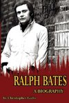 Ralph Bates A Biography