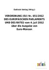 VERORDNUNG (EU) Nr. 651/2012 DES EUROPÄISCHEN PARLAMENTS UND DES RATES vom 4. Juli 2012 über die Ausgabe von Euro-Münzen