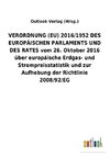 VERORDNUNG (EU) 2016/1952 DES EUROPÄISCHEN PARLAMENTS UND DES RATES vom 26. Oktober 2016 über europäische Erdgas- und Strompreisstatistik und zur Aufhebung der Richtlinie 2008/92/EG