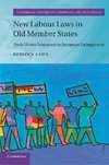 New Labour Laws in Old Member States