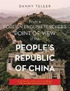 From a Foreign English Teacher's Point of View in the People's Republic of China