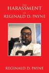 The Harassment of Reginald D. Payne