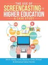 The Use of Screencasting in Higher Education