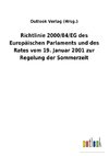 Richtlinie 2000/84/EG des Europäischen Parlaments und des Rates vom 19. Januar 2001 zur Regelung der Sommerzeit