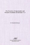 The Function of Apocalyptic and Wisdom Traditions in Romans 9-11