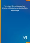 Verordnung über markscheiderische Arbeiten und Beobachtungen der Oberfläche