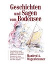 Geschichten und Sagen vom Bodensee