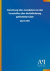 Verordnung über Ausnahmen von den Vorschriften über die Beförderung gefährlicher Güter