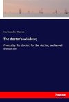The doctor's window;