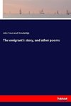 The emigrant's story, and other poems