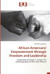 African Americans' Empowerment through Freedom and Leadership