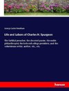 Life and Labors of Charles H. Spurgeon