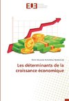 Les déterminants de la croissance économique