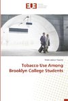 Tobacco Use Among Brooklyn College Students