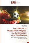 Les Effets de la Musculation Integrée, son Optimisation et sa Planification