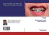 Evidenced Based Orthodontics