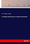 A Practical Introduction to Greek Accentuation