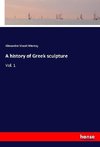 A history of Greek sculpture